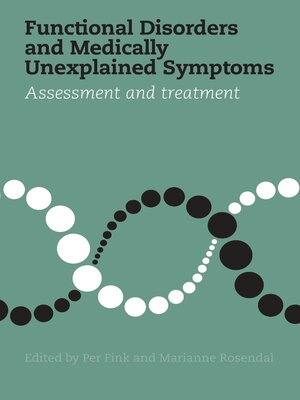cover image of Functional Disorders and Medically Unexplained Symptoms